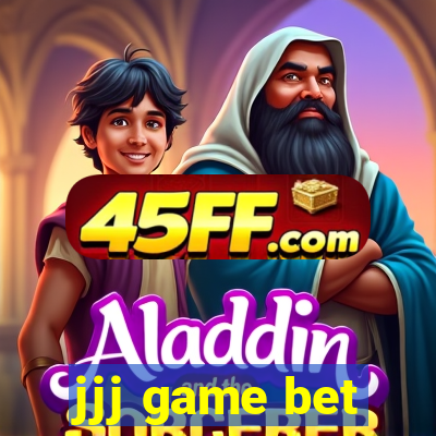 jjj game bet